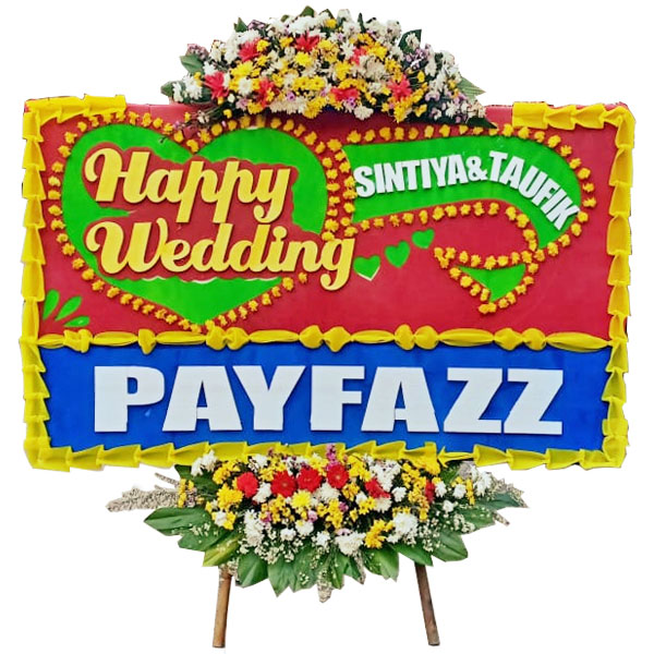 bunga papan happy wedding harga 500 ribu payfazz